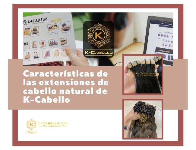 Características-de-las-extensiones-de-cabello-natural-de-K-Cabello