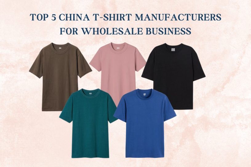 Top 5 China T-shirt Manufacturers For Wholesale Business