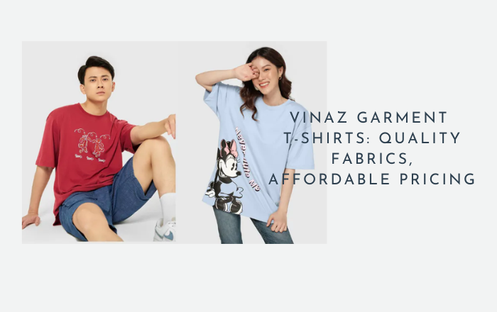 Vinaz Garment T-Shirts: Quality Fabrics, Affordable Pricing